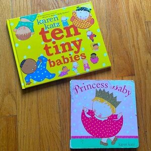 Set of 2 Karen Katz Baby Board Books -- 10 Tiny Babies and Princess Baby​